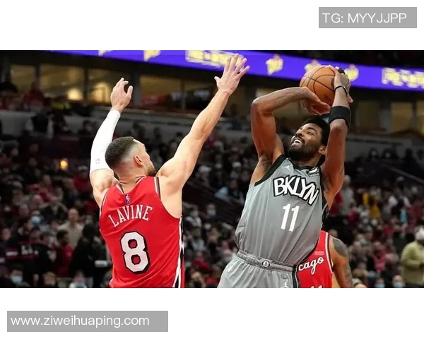 篮网与公牛精彩对决完整视频回顾及赛后分析分享